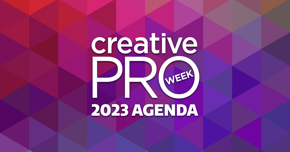 beest zweer heilig CreativePro Week 2023 Agenda Announced