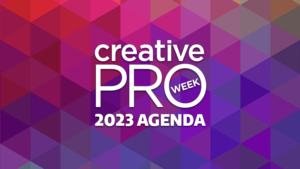 CreativePro Week 2023 Agenda