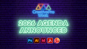 CreativePro Week 2026 Agenda Announced