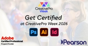 Get Certified at CreativePro Week 2026