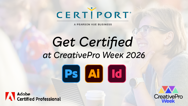 Get Certified at CreativePro Week 2026