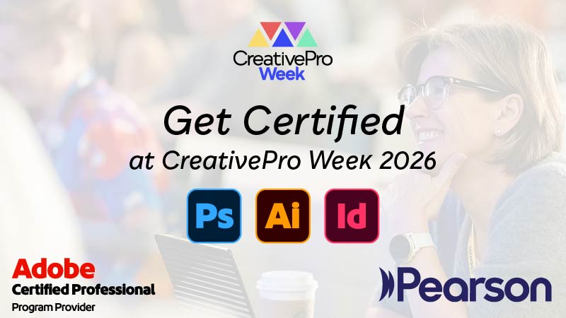 Get Certified at CreativePro Week 2026
