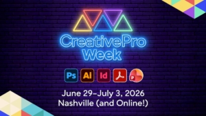 Neon sign reading 'CreativePro Week' on a dark brick wall, with app icons (Ps, Ai, Id, PDF, and a round icon) and dates June 29–July 3, 2026, Nashville and Online.