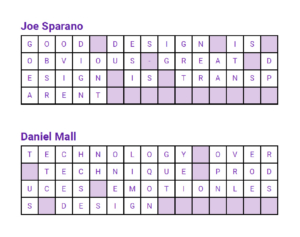 Two crossword-style grids under the names Joe Sparano and Daniel Mall, with purple-highlighted cells. The first grid encodes the quote: 'Good design is obvious; great design is invisible.' The second grid contains a related design quote about technology and emotion.