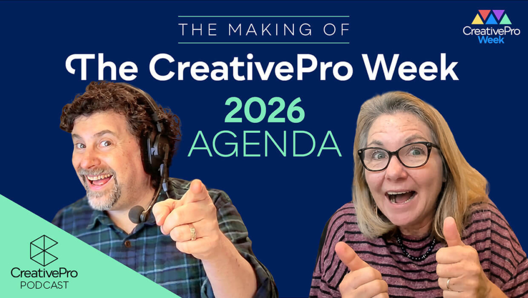 The Making of the CreativePro Week 2026 Agenda